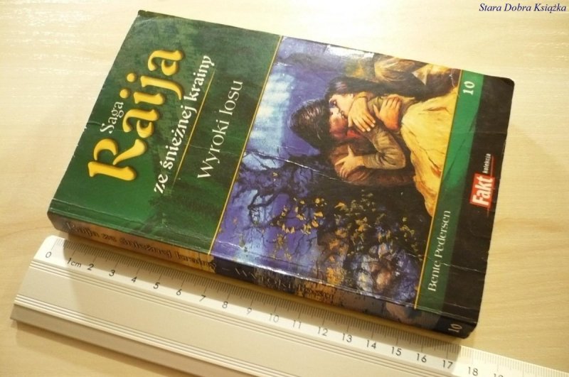 SAGA RAIJA ZE ŚNIEŻNEJ KRAINY 10 WYROKI LOSU 2008