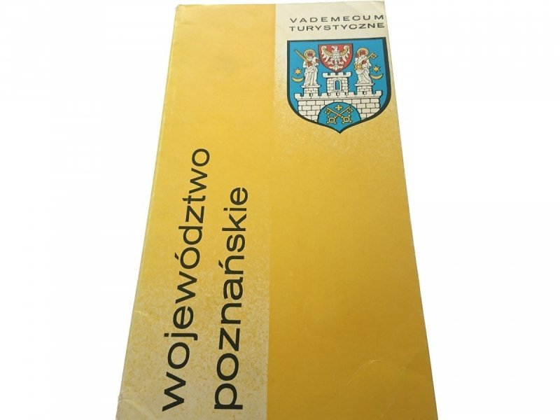 WOJEWÓDZTWO POZNAŃSKIE. VADEMECUM TURYSTYCZNE 1980