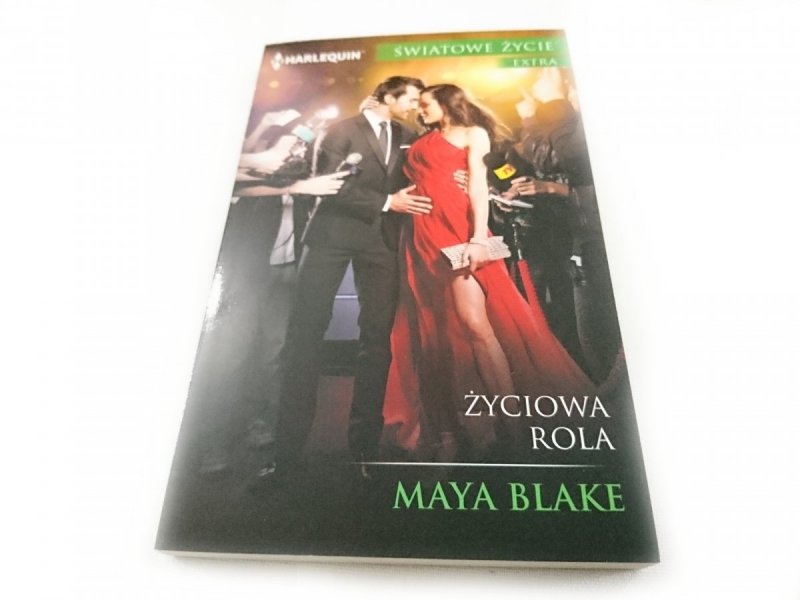 ŻYCIOWA ROLA - Maya Blake 2018