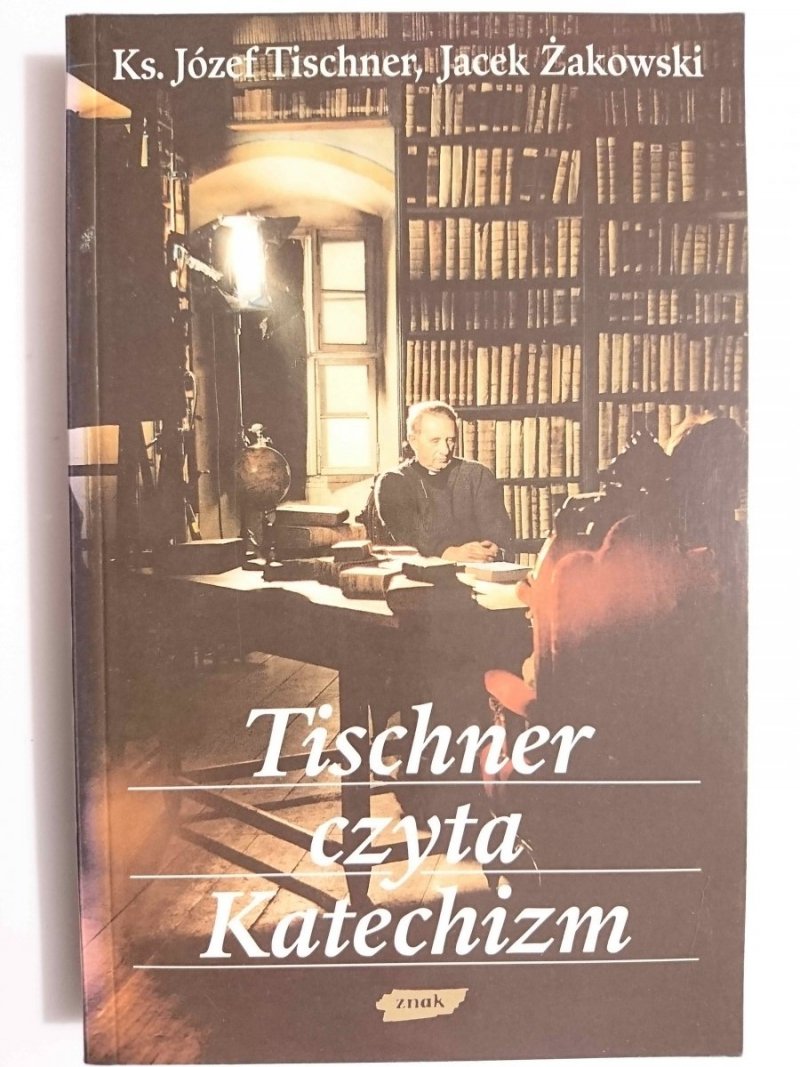 TISCHNER CZYTA KATECHIZM - Ks. Józef Tischner, Jacek Żakowski 2000
