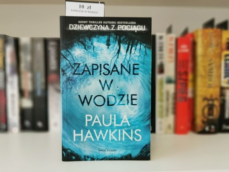 Zapisane w wodzie - Paula Hawkins