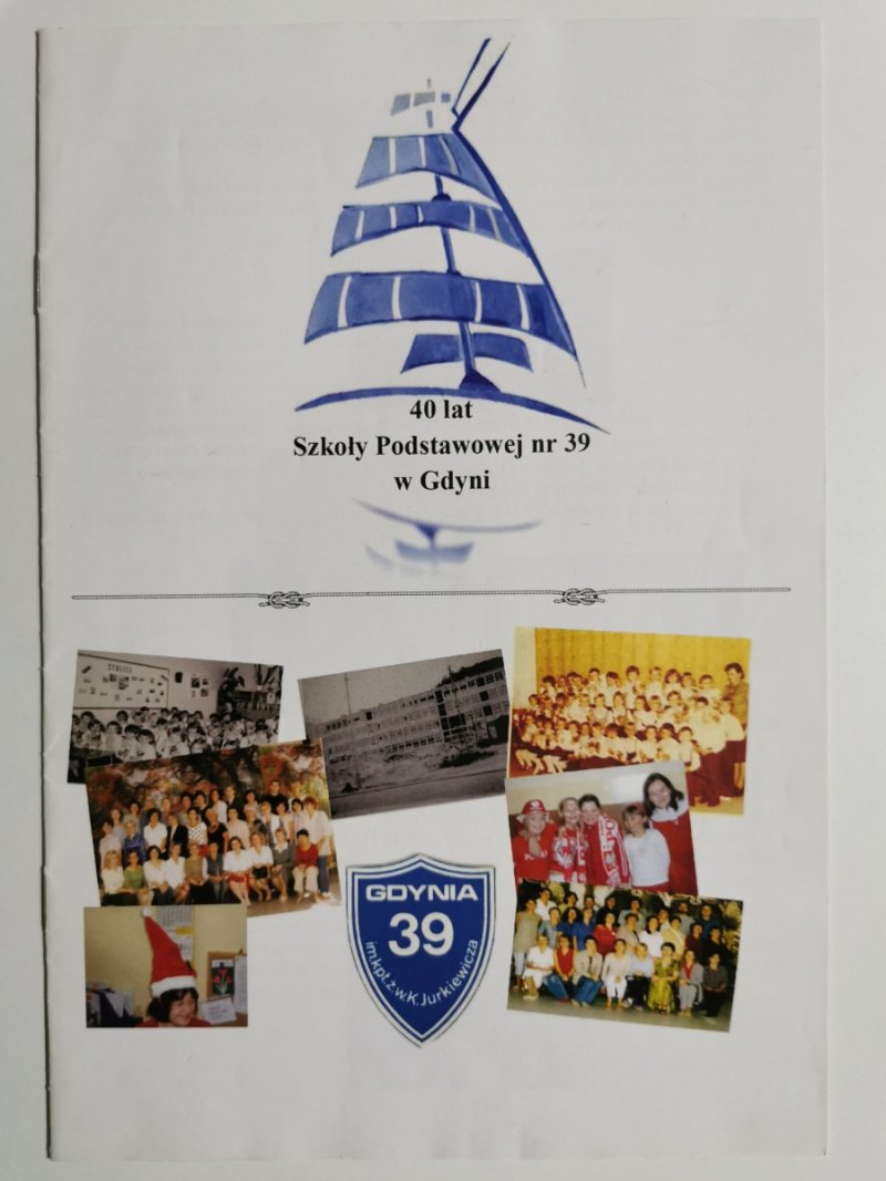 40 LAT SZKOŁY PODSTAWOWEJ NR 39 W GDYNI