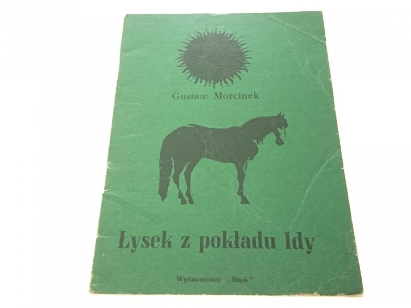 ŁYSEK Z POKŁADU IDY - Gustaw Morcinek (1972)