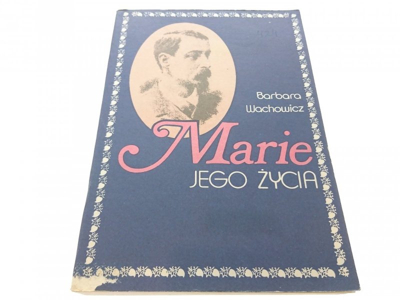 MARIE JEGO ŻYCIA - Barbara Wachowicz 1986