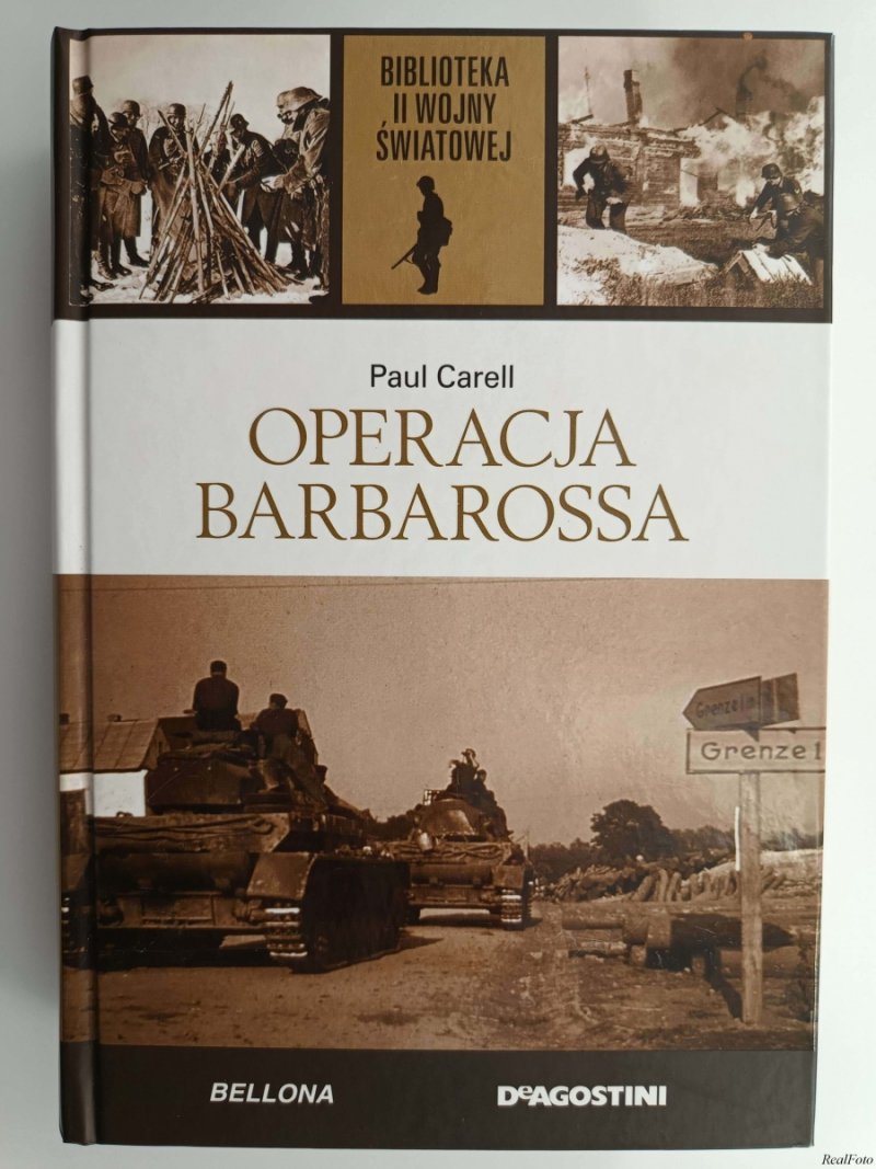 B.II.W.Ś. TOM 7. OPERACJA BARBAROSSA - Paul Carell