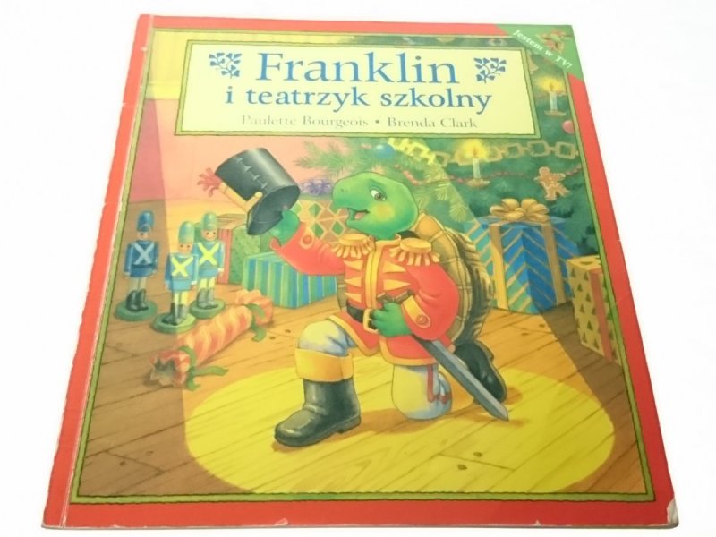 FRANKLIN I TEATRZYK SZKOLNY - Paulette Bourgeois