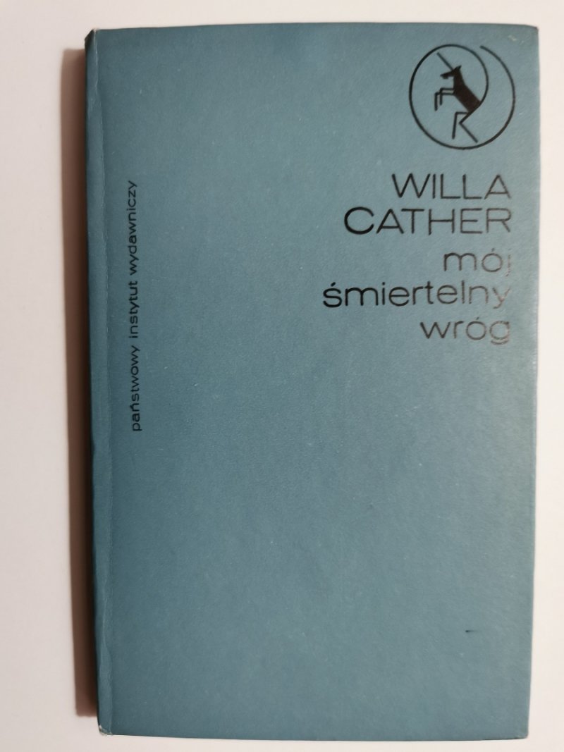 MÓJ ŚMIERTELNY WRÓG - Willa Cather