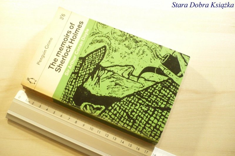 THE MEMOIRS OF SHERLOCK HOLMES Arthur Conan Doyle