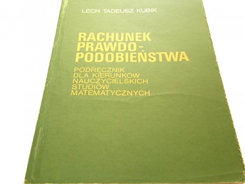 RACHUNEK PRAWDOPODOBIEŃSTWA - Kubik 1980