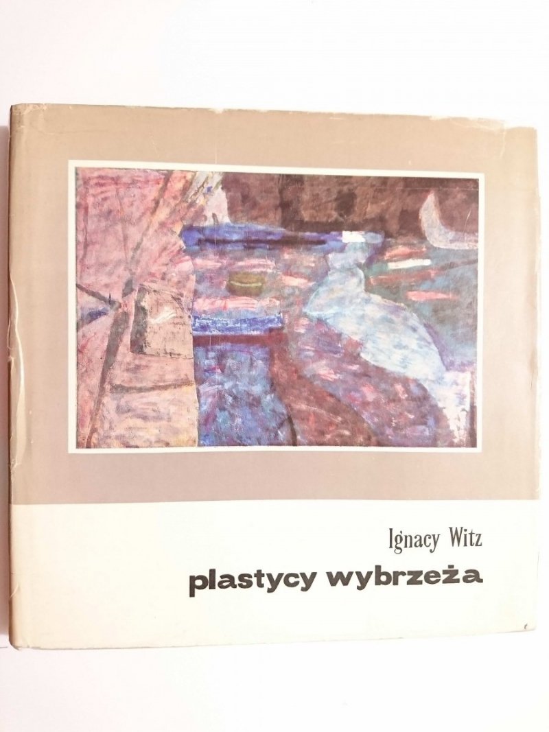 PLASTYCY WYBRZEŻA - Ignacy Witz 1969