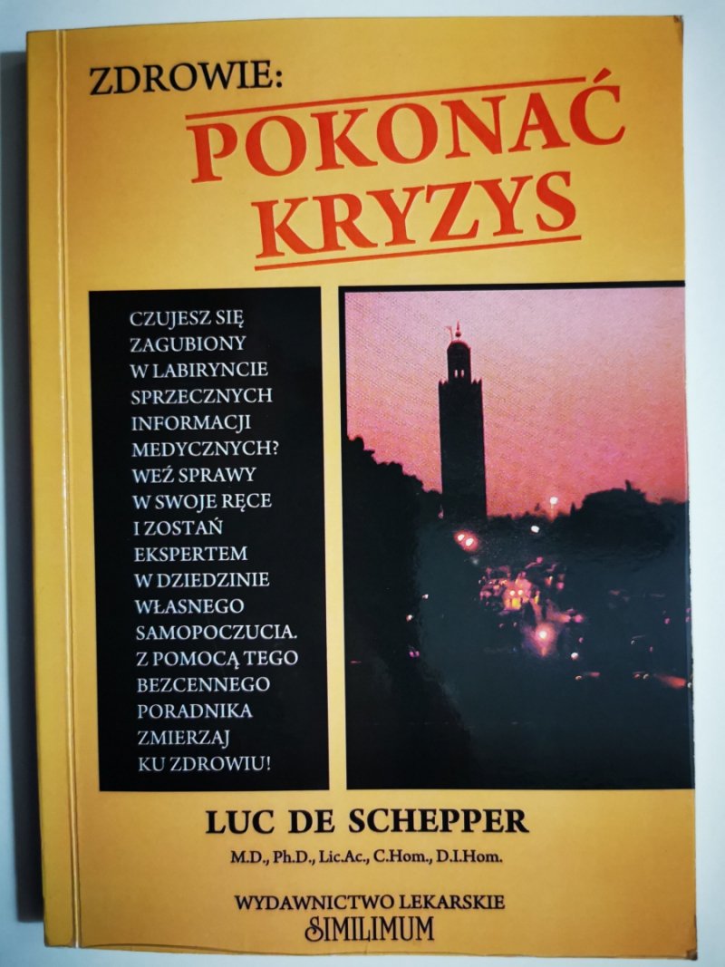 ZDROWIE POKONAĆ KRYZYS - Luc De Schepper