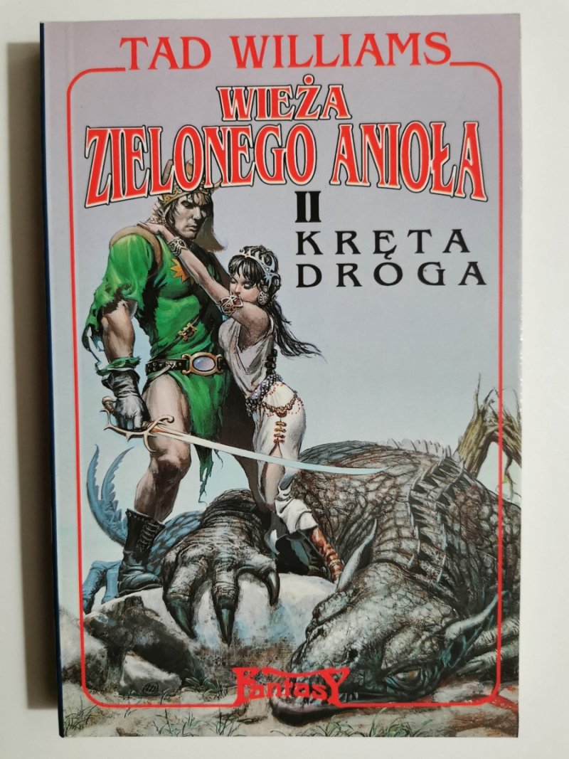 WIEŻA ZIELONEGO ANIOŁA TOM II - Tad Williams