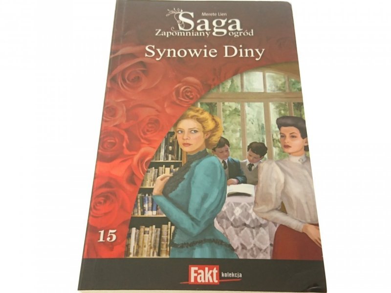 SAGA ZAPOMNIANY OGRÓD TOM 15 SYNOWIE DINY - Lien