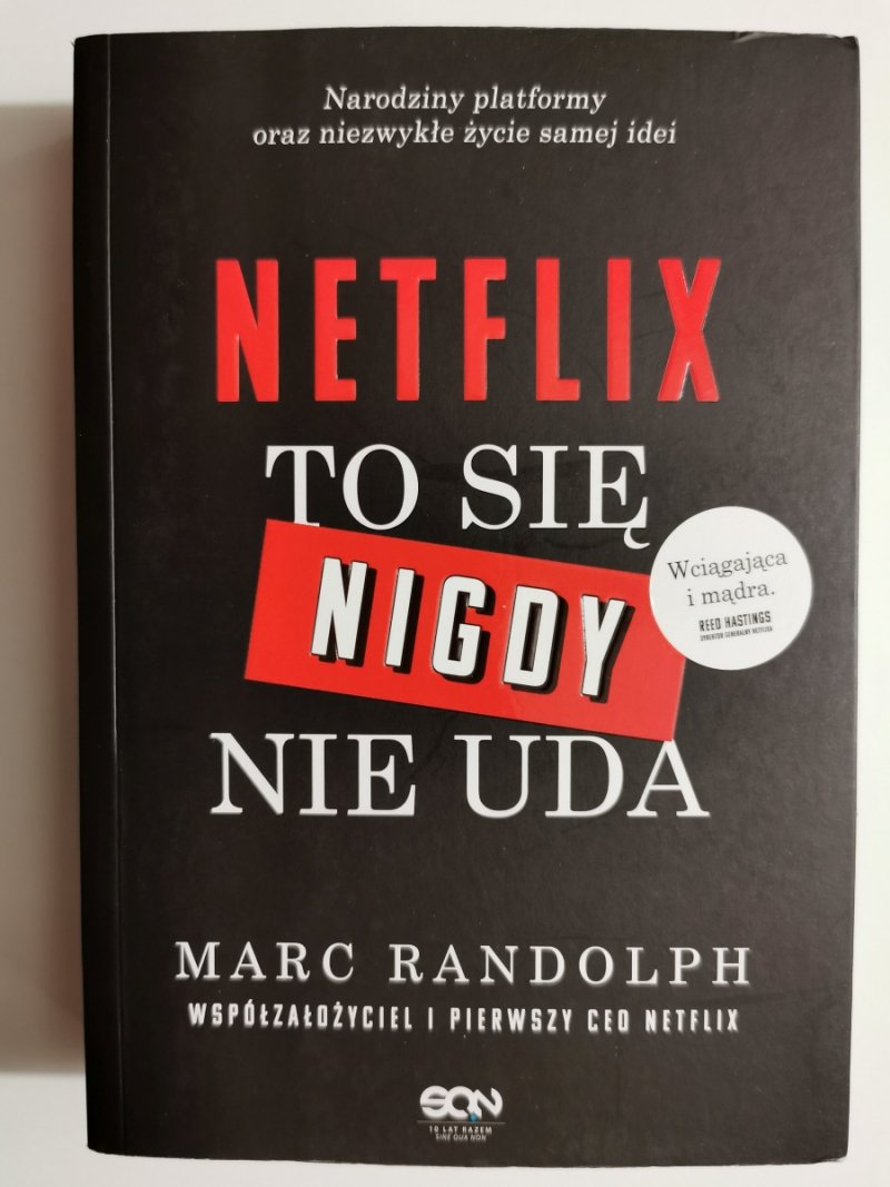NETFLIX TO SIĘ NIGDY NIE UDA - Marc Randolph