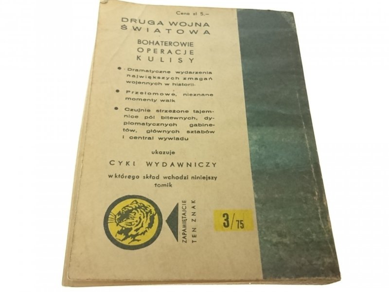 ŻÓŁTY TYGRYS: TRZYSTA PIERWSZY NAD CELEM Arct 1975