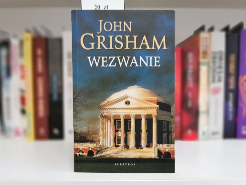 WEZWANIE - John Grisham