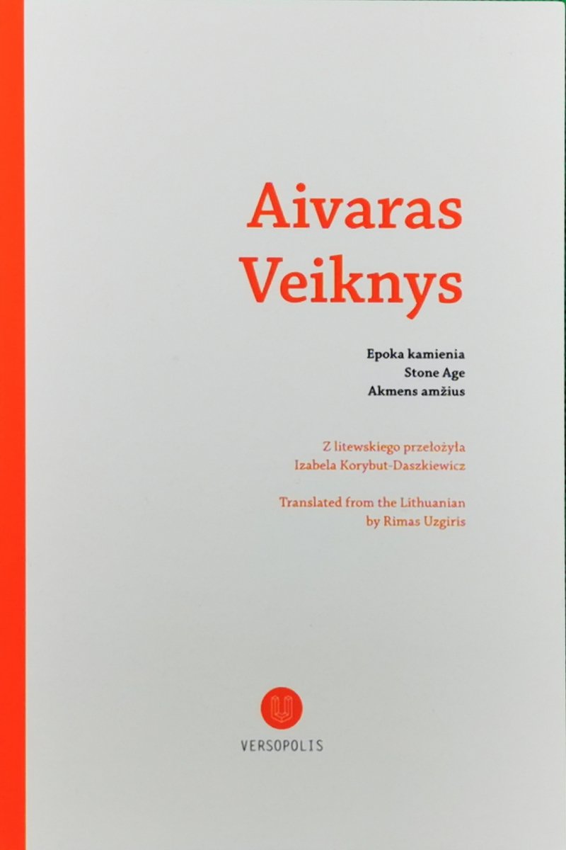 EPOKA KAMIENIA - Aivaras Veiknys