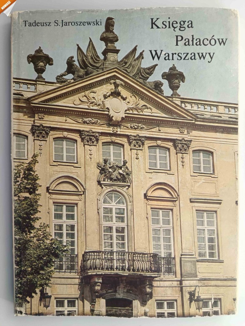 KSIĘGA PAŁACÓW WARSZAWY - Tadeusz S. Jaroszewski