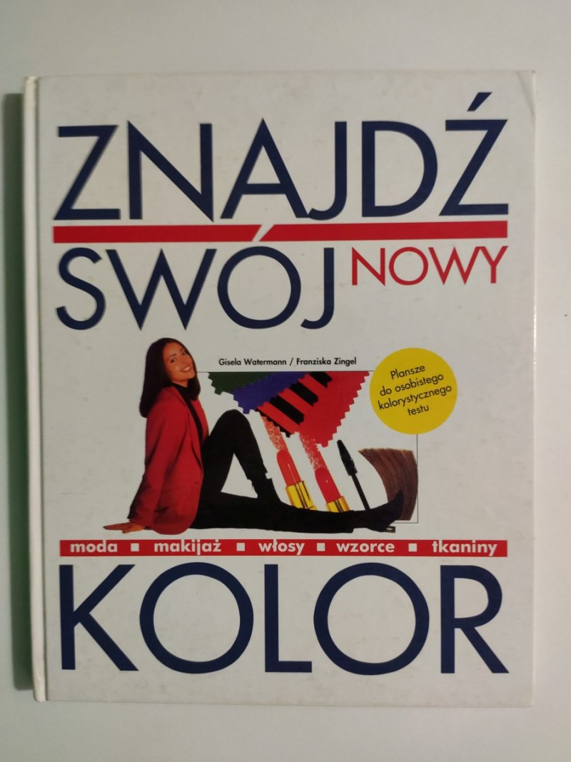 ZNAJDŹ SWÓJ NOWY KOLOR - Gisela Watermann