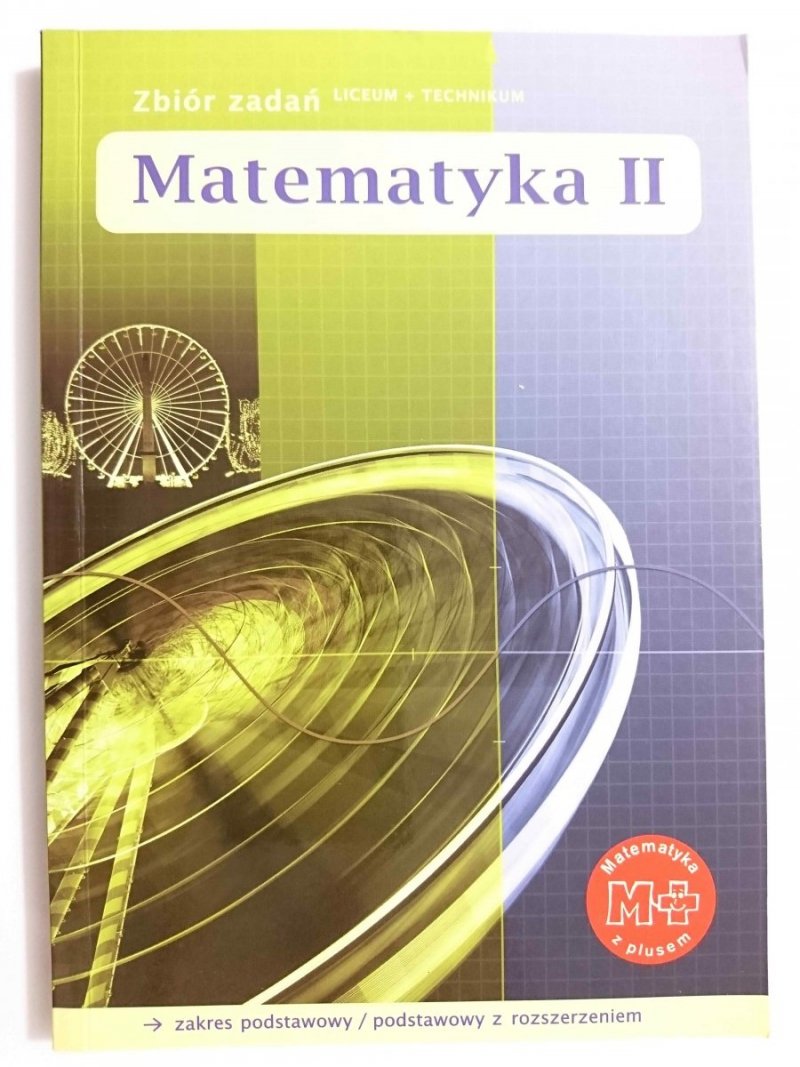 MATEMATYKA II ZBIÓR ZADAŃ - Marcin Braun 2003