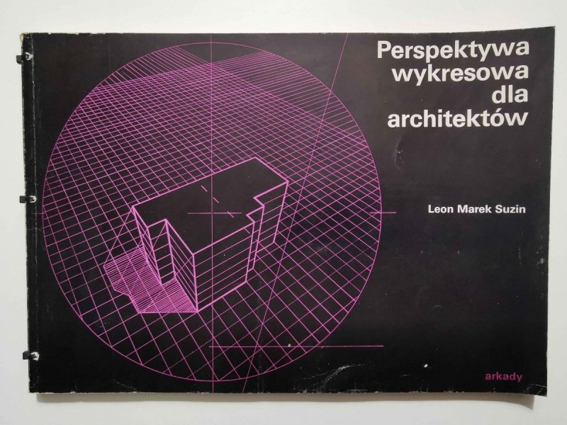 PERSPEKTYWA WYKRESOWA DLA ARCHITEKTÓW - Leon Marek Suzin 1974