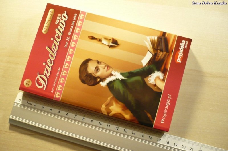 SAGA DZIEDZICTWO 22 WOLNA JAK PTAK - Gjersoe 2009