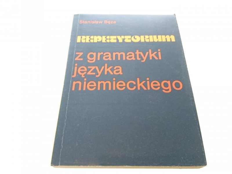 REPETYTORIUM Z GRAMATYKI JĘZYKA NIEMIECKIEGO 1988