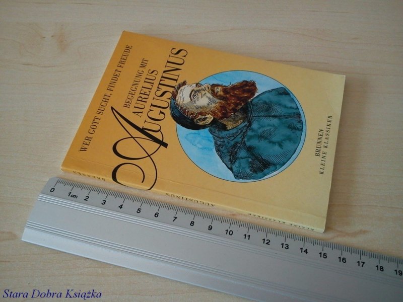 BEGEGNUNG MIT AURELIUS AUGUSTINUS
