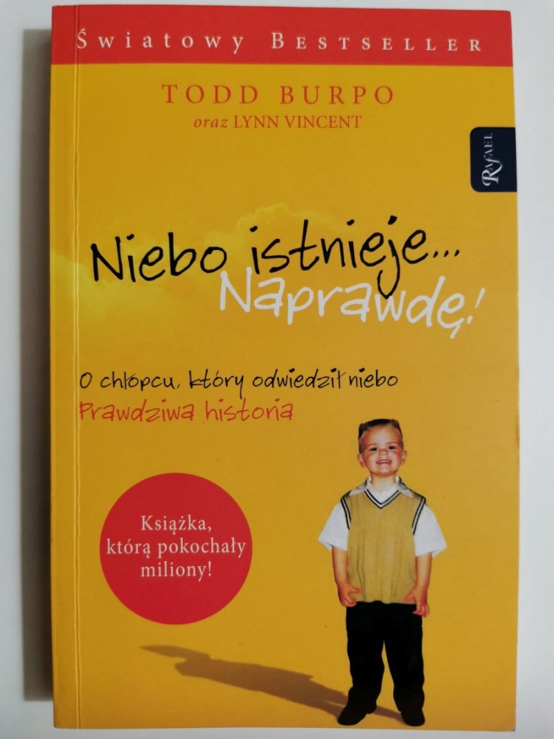 NIEBO ISTNIEJE... NAPRAWDĘ! - Todd Burpo 