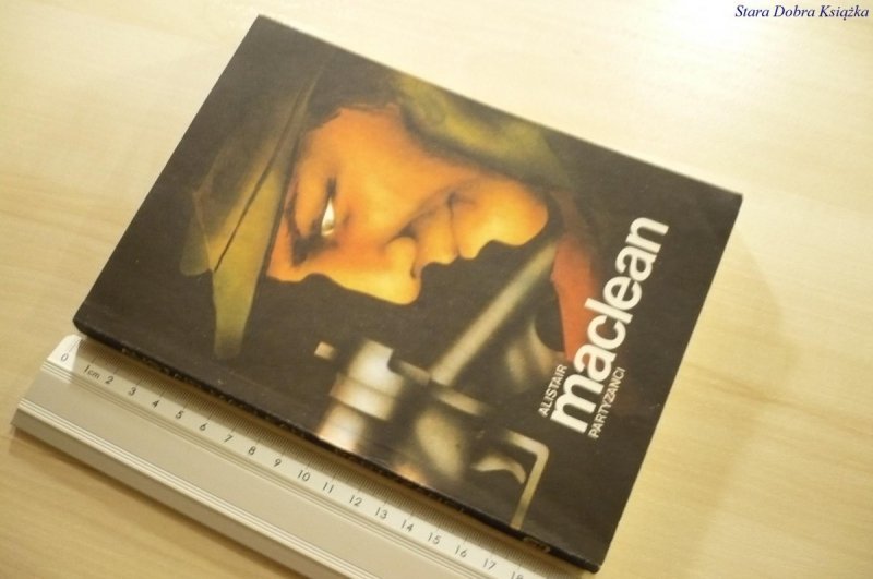 PARTYZANCI - Alistair MacLean (1989)