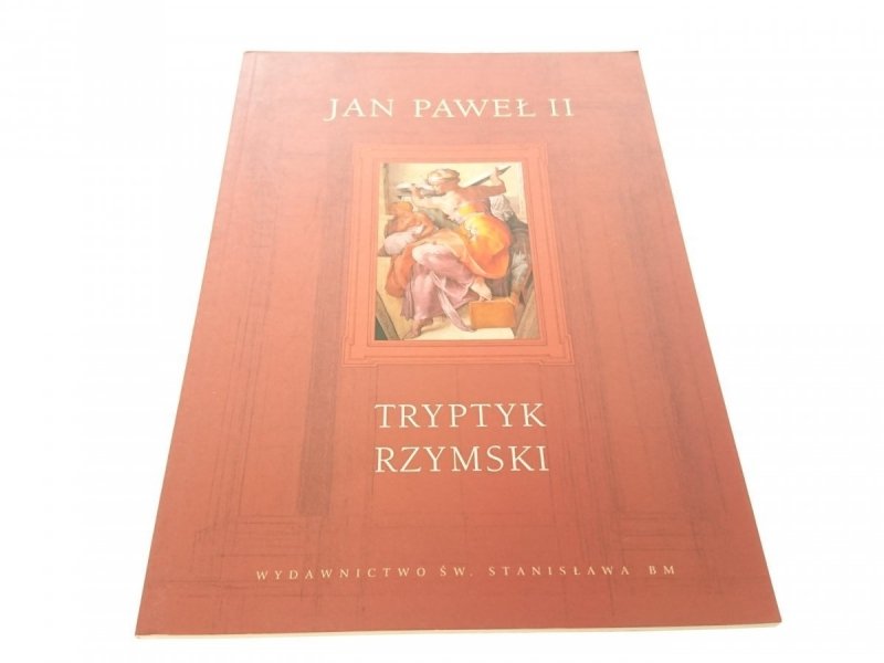 TRYPTYK RZYMSKI - Jan Paweł II (2003)