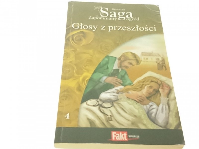 SAGA ZAPOMNIANY OGRÓD 4 GŁOSY Z PRZESZŁOŚCI 2008