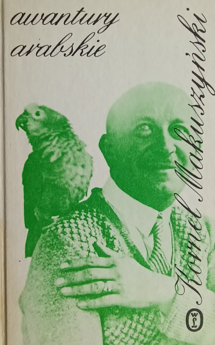 AWANTURY ARABSKIE - Kornel Makuszyński