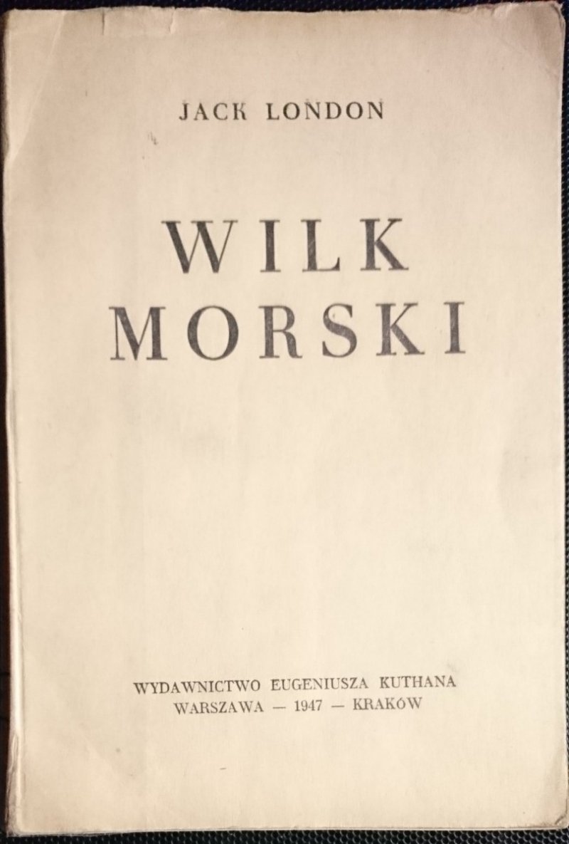 WILK MORSKI - Jack London 1947