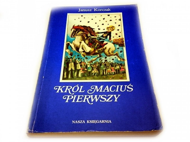 KRÓL MACIUŚ PIERWSZY - Janusz Korczak 1981
