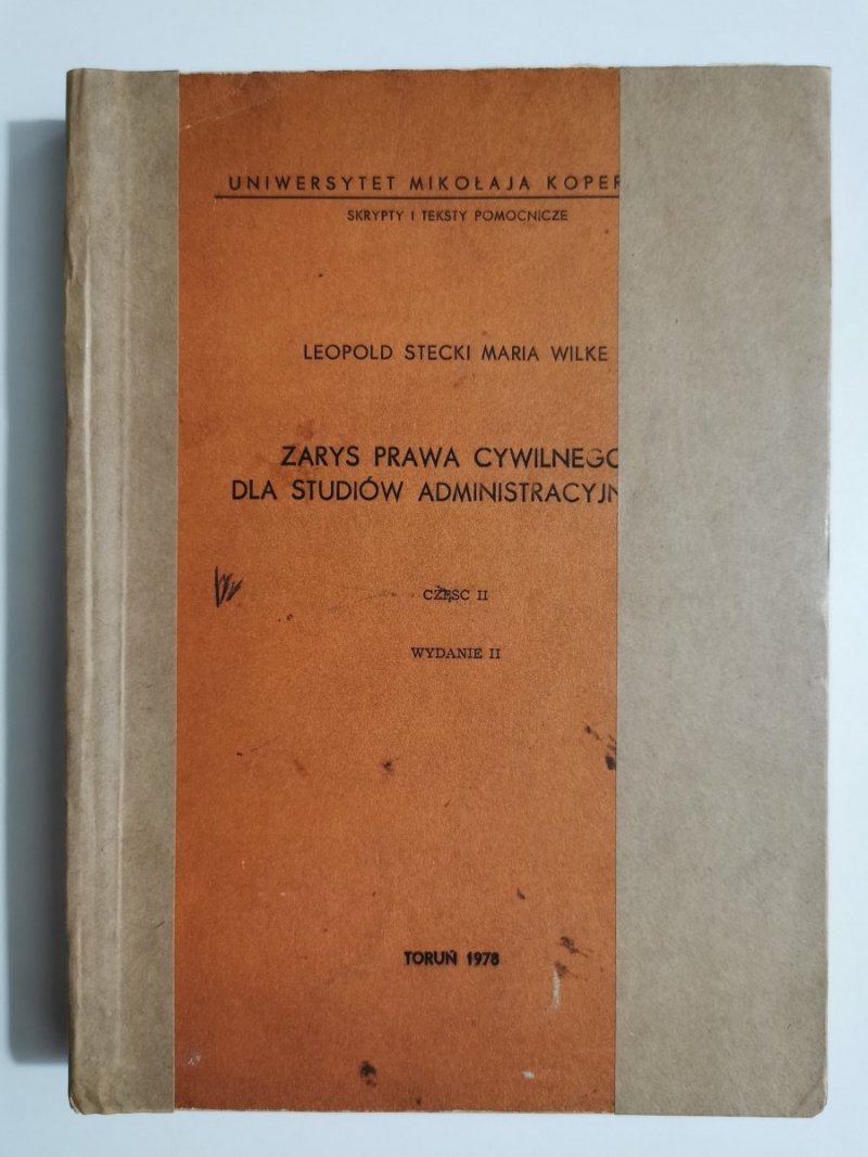 ZARYS PRAWA CYWILNEGO DLA STUDIÓW ADMINISTRACYJNYCH CZĘŚĆ II 1978