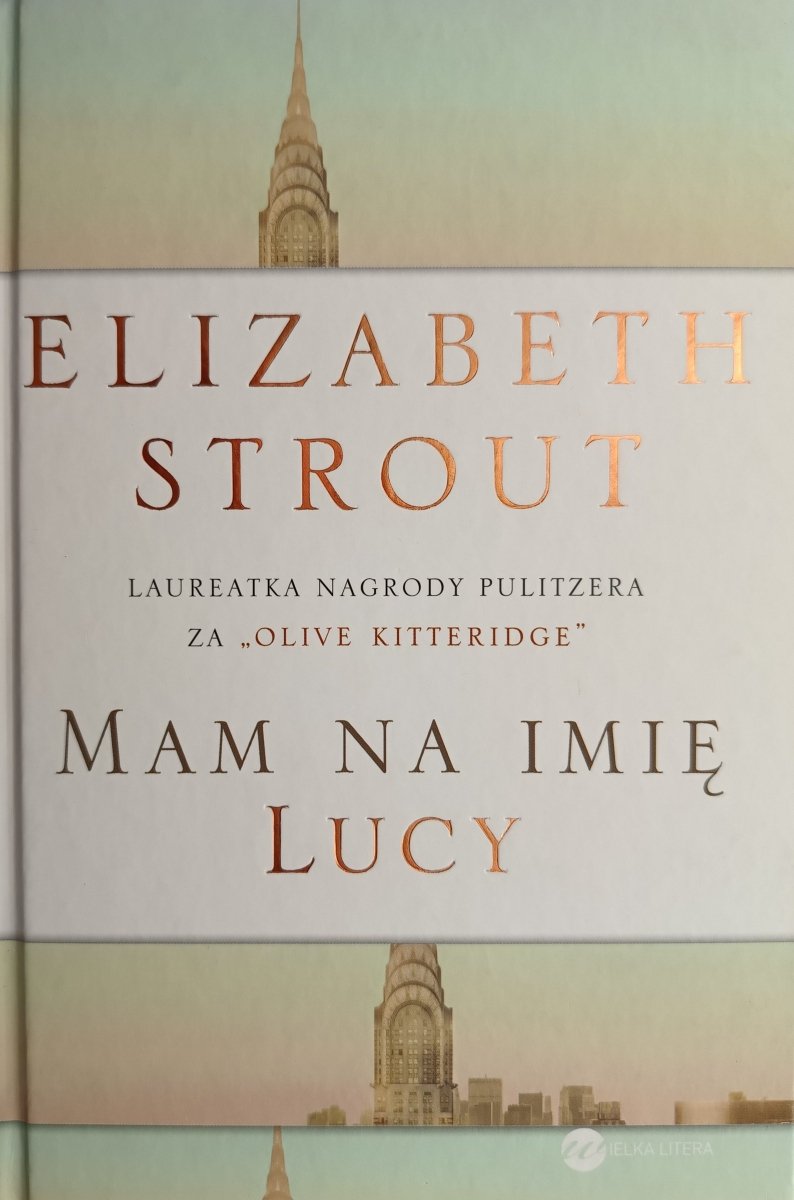 MAM NA IMIĘ LUCY - Elizabeth Strout