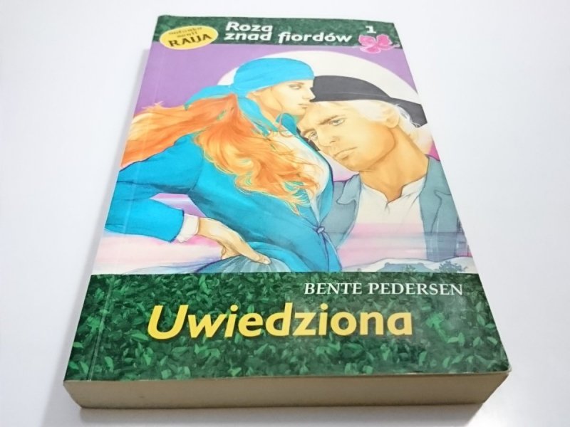 ROZA ZNAD FIORDÓW TOM 1 UWIEDZIONA - Pedersen 2002