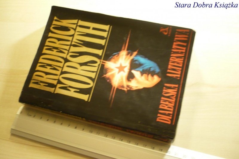 DIABELSKA ALTERNATYWA - Frederick Forsyth 1990