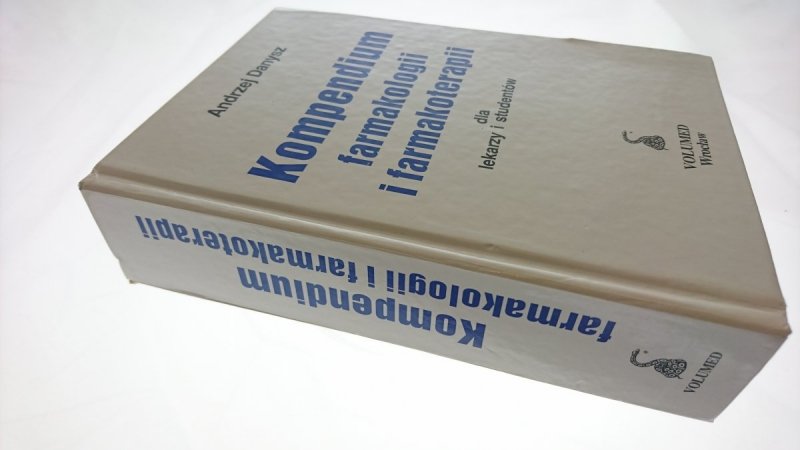 KOMPENDIUM FARMAKOLOGII I FARMAKOTERAPII - Danysz