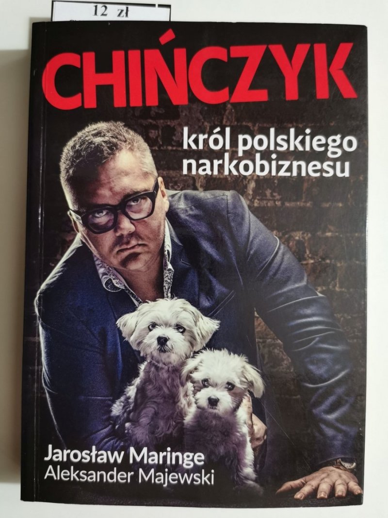 CHIŃCZYK KRÓL POLSKIEGO NARKOBIZNESU - Jarosław Maringe 