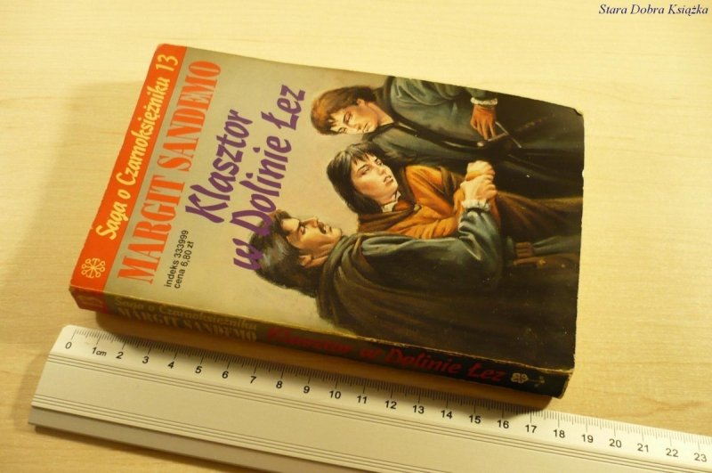 SAGA O CZARNOKSIĘŻNIKU TOM 13: KLASZTOR W DOLINIE