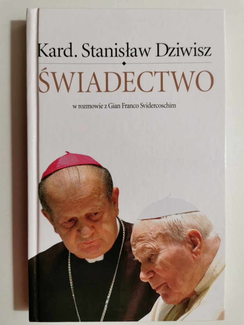 ŚWIADECTWO - Stanisław Dziwisz