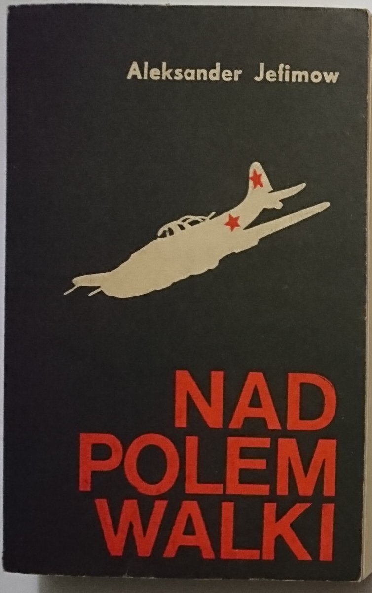 NAD POLEM WALKI - Aleksander Jefimow 1979