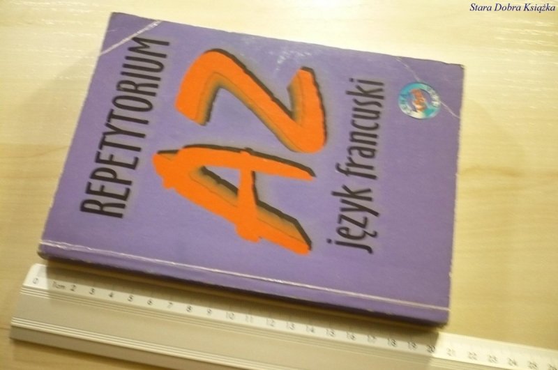 REPETYTORIUM AZ JĘZYK FRANCUSKI - Konarski (2001)