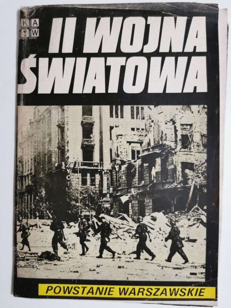 II WOJNA ŚWIATOWA. POWSTANIE WARSZAWSKIE 