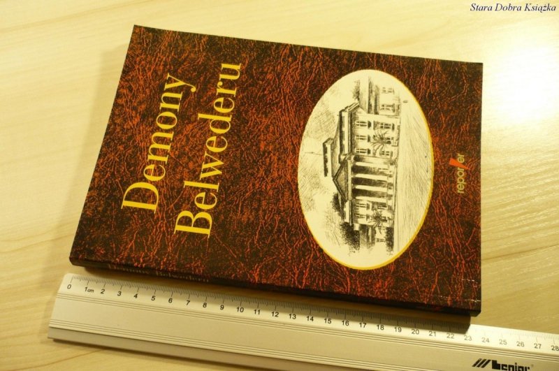 DEMONY BELWEDERU - Roman Dębecki (1992)