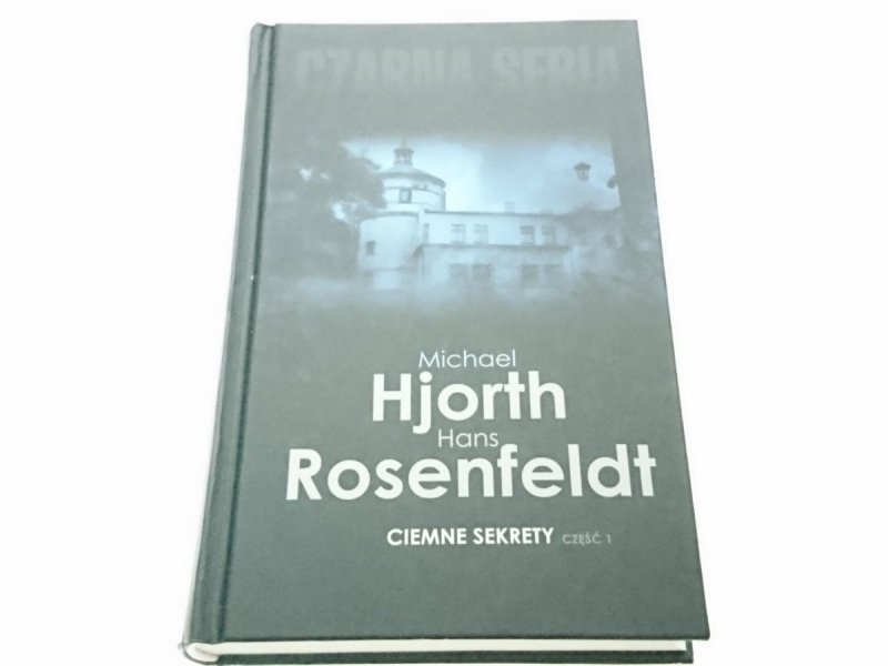 CIEMNE SEKRETY CZĘŚĆ 1 - Michael Hjorth 2014