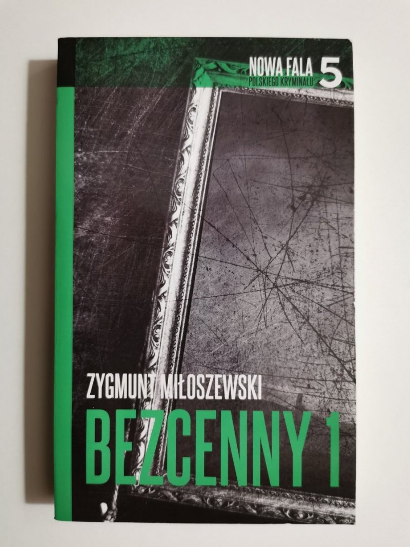 BEZCENNY 1 - Zygmunt Miłoszewski 