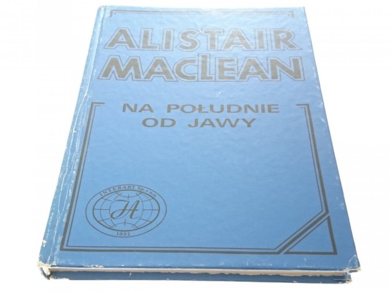 NA POŁUDNIE OD JAWY - Alistair MacLean 1991